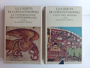 La caduta di Costantinopoli / Pertusi - 2 volumi - Valla 1976 I edizione - Foto 1 di 2