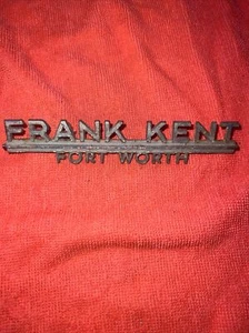 Vintage Frank Kent Fort worth dealer Car Emblem Badge Metal Placard - Bild 1 von 2