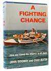 John Ridgway, Chay Blyth A FIGHTING CHANCE  Book Club Edition
