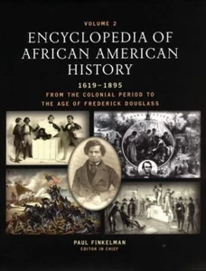 Encyclopedia of African American History, 1619-1895: From the Colonial Period to - Picture 1 of 1