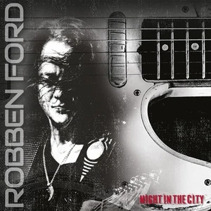 Robben Ford Night in the City (Vinyl) 12" Album - Picture 1 of 2