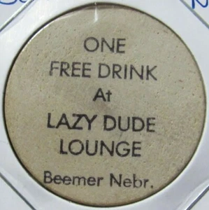 Vintage Lazy Dude Lounge Beemer, NE Wooden Nickel - Token Nebraska - Picture 1 of 2