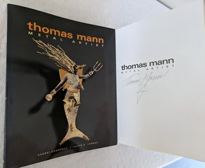 Thomas Mann : Metal Artist (2001, Hardcover) SIGNED Numbered 1st Ed. 1st Print - Picture 1 of 17