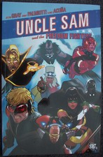 UNCLE SAM AND THE FREEDOM FIGHTERS Gray Palmiotti DC 2007 1st TPB Graphic Novel