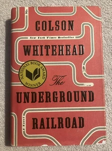 The Underground Railroad Colson Whitehead 2016 1st Edition - Picture 1 of 5