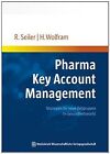 Pharma Key Account Management: Strategien für neue ... | Buch | Zustand sehr gut