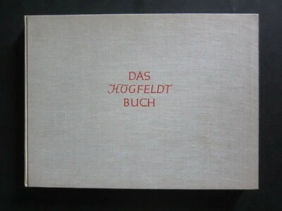 ILLUSTRATI PER L'INFANZIA - DAS HOGFELDT  BUCH - 36 TAVOLE A COLORI - 1937  RARO - Immagine 1 di 4