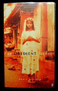 SIGNED; AKHIL SHARMA - An Obedient Father (2001-1st PB) India/Indian Set Novel - Picture 1 of 8