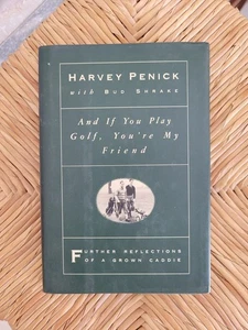 Harvey Penick With Bud Shrake And If You Play Golf You're My Friend hardcover - Picture 1 of 2