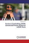 Factors Controlling Dems Generated From Airborne Lidar Data  3621