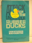 Attack Of The Unsinkable Rubber Ducks. Brookmyre, Christopher: