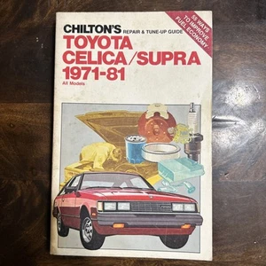 CHILTONS Toyota Celica/Supra 1971-81 Repair Guide Excellent Condition - Picture 1 of 7