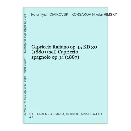 Capriccio italiano op 45 KD 30 (1880) (sel) Capriccio spagnolo op 34 (1887) CIAI - Bild 1 von 1