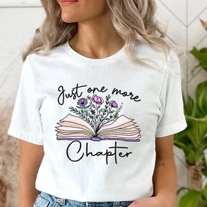 Just One More Chapter T-shirt Book Reading Lover Librarian Bookworm Size S-5xl - Picture 1 of 5