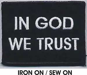 In God We Trust Christian Biker Black White Iron on Sew on Embroidered Patch - Picture 1 of 1