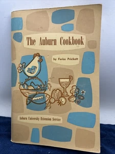 Vintage The Auburn Cookbook By Fariss Prickett 1965 Auburn University Extension - Imagen 1 de 12