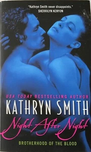 Brotherhood of Blood Ser.: Night after Night by Kathryn Smith (2009 - Foto 1 di 3