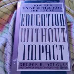 🔥Education Without Impact : How Our Universities Fail the Young Ha - Picture 1 of 3