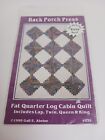 Fat Quarter Log Cabin Quilt Pattern Back Porch Press 1999 Gail E. Abeloe