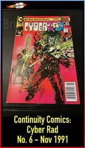 Continuity Comics: Cyber Rad No. 6 - Nov 1991 - Vintage Paper Comic - Picture 1 of 8