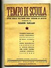 TEMPO DI SCUOLA#Mensile Ord. Med./Super./Art.-An.I-N.10/11#Sett./Ott. 1940
