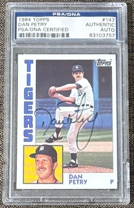 1984 TOPPS BASEBALL AUTOGRAPHED DAN PETRY CARD #147 PSA/DNA AUTHENTIC AUTO - Picture 1 of 2