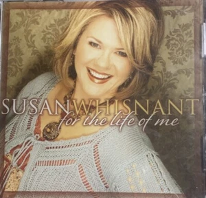 SUSAN WHISNANT FOR THE LIFE OF ME CD NEW - Picture 1 of 1