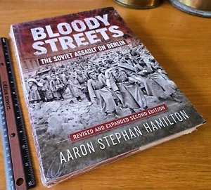 Bloody Streets: Soviet Assault on Berlin by Stephan Hamilton (2020) NEW SEALED - Picture 1 of 5
