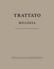Trattato Di Melodia del Maestro Antoine Reicha von Antoine Reicha (italienisch) Papier