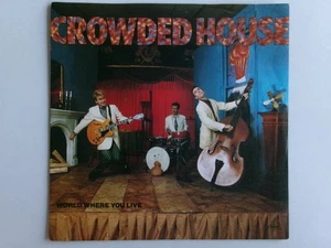 CROWDED HOUSE WORLD WHERE YOU LIVE CAPITOL CL 416 POP ROCK - Picture 1 of 3