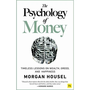 Psychology of Money : Timeless Lessons on Wealth, Greed and Happiness paperback - Picture 1 of 2