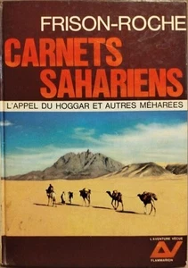 Carnets sahariens : L'appel du Hoggar et autres méharées | Bon état - Foto 1 di 1
