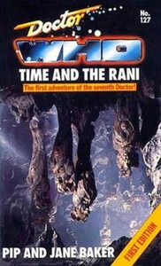 Doctor Who: Time and the Rani, by Pip & Jane Baker - Target PBK 1988 - Picture 1 of 5