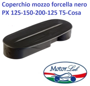 COPERCHIO MOZZO NERO FORCELLA ANTERIORE Vespa PX 125 150 200 Arcobaleno Cosa T5 - Foto 1 di 1