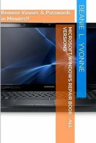 Microsoft Windows Repair Book - All Versions: Remove Viruses & Passwords in - Imagen 1 de 1