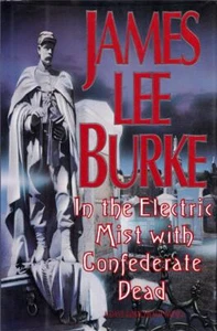 IN THE ELECTRIC MIST WITH CONFEDERATE DEAD Burke SIGNED 1993 1st Printing COA - Imagen 1 de 5