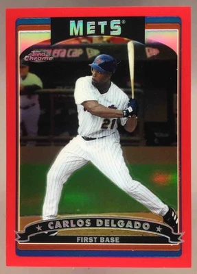 Carlos Delgado 2006 Topps Chrome Red Refractors /90 #63 Mets - Image 1 of 4
