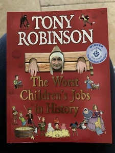 Die schlimmsten Kinderjobs in der Geschichte von Sir Tony Robinson (2006, Taschenbuch) - Bild 1 von 1