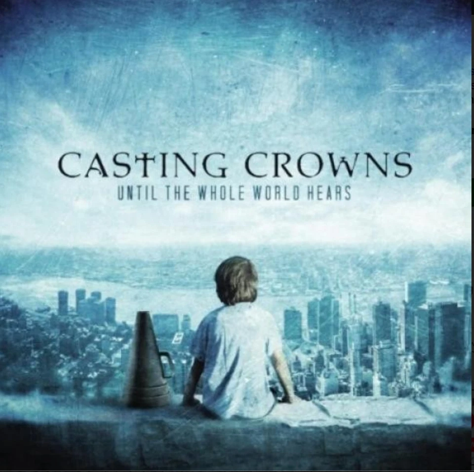 Casting Crowns – Until The Whole World Hears (2009) Beach Street Records vinyl - Изображение 1 из 1