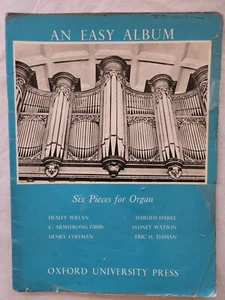 AN EASY ALBUM - 6 PIECES FOR ORGAN - OXFORD - A/C - FREEPOST - Picture 1 of 1