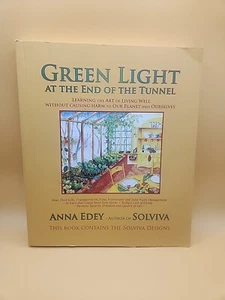 Green Light At The End Of The Tunnel SIGNED by Anna Edey VGC Learning Live Well - Picture 1 of 4