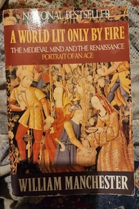 A World Lit By Fire By William Manchester - Bild 1 von 2