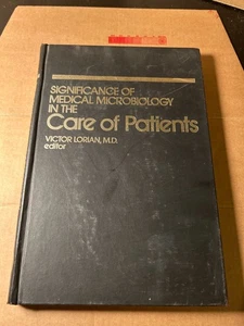 Significance of Medical Microbiology in the Care of Patients by Victor Lorian - Picture 1 of 8