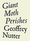 Giant Moth Perishes, Geoffrey Nutter,  Paperback
