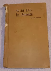 1927 Wild Life In Jamaica-Plants-Animals-Flora-Fauna-History-West Indies-HC-1st - Picture 1 of 3