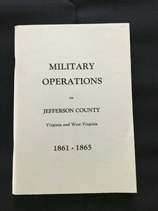 Civil War Military Operations in Jefferson County, West Virginia - Picture 1 of 6