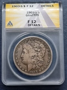 1903 S Morgan Dollar $1 RARE San Francisco Graded ANACS F12 Details #92408 - Picture 1 of 2