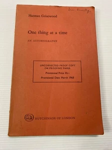 One Thing At A Time Harman Grisewood Autobiography 1968 Uncorrected Proof ARC - Picture 1 of 9