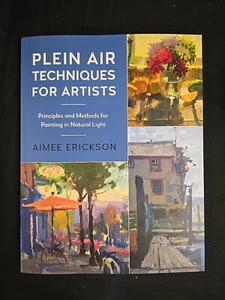 For Artists Ser.: Plein Air Techniques for Artists : Principles and Methods for - Imagen 1 de 2