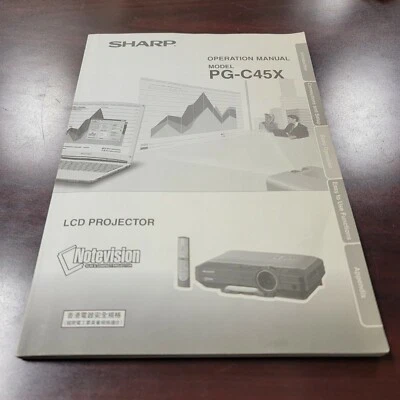 ORIGINAL USERS MANUAL for Sharp Notevision Model PG-C45X 3LCD Projector - Image 1 of 4